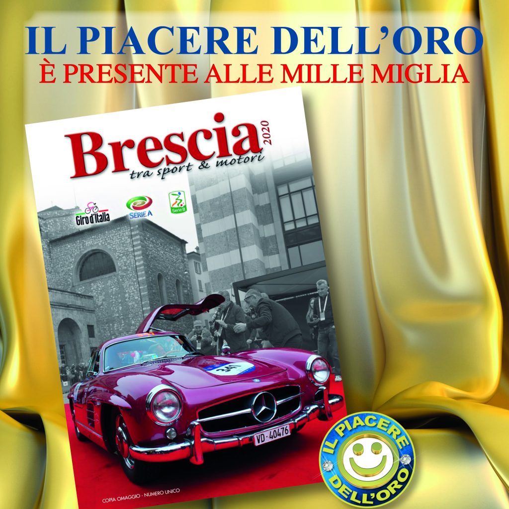 il piacere dell'oro e MILLE MIGLIA