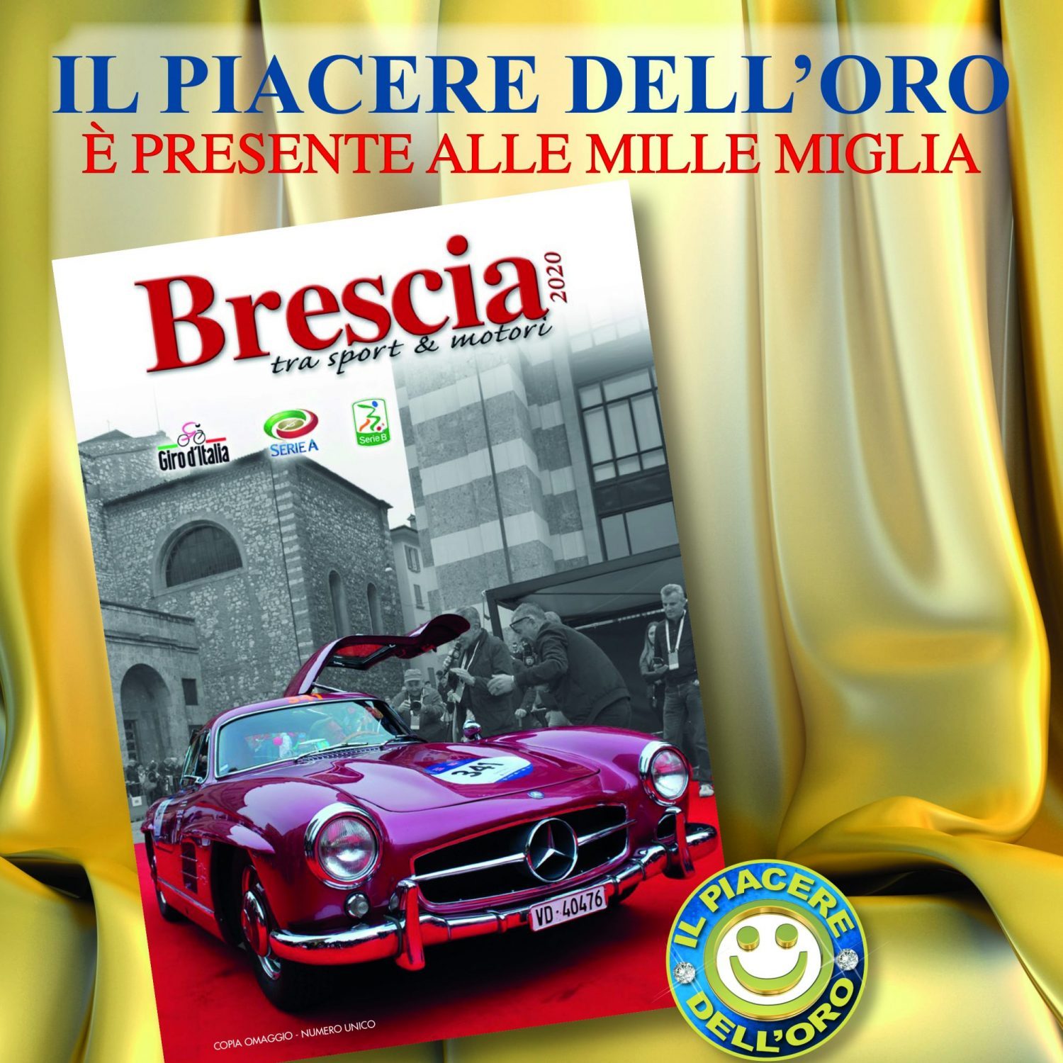 il piacere dell'oro e MILLE MIGLIA